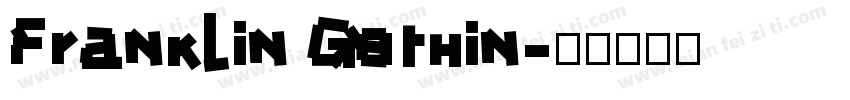 Franklin Gothin字体转换